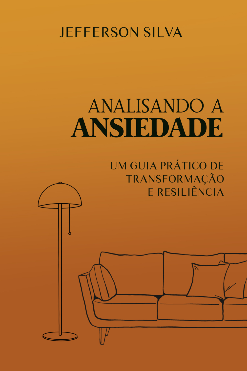 Livro Analisando a Ansiedade. O livro certo para controlar a Ansiedade