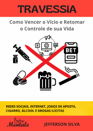 Livro Travessia -como superar os vícios, do psicólogo Jefferson Silva